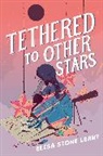 Elisa Stone Leahy - Tethered to Other Stars