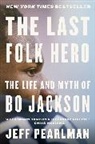 Jeff Pearlman - The Last Folk Hero