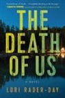 Lori Rader-Day - The Death of Us