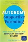 Emily Edlynn - Autonomy-Supportive Parenting
