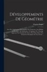 Charles Dupin - Développements De Géométrie: Avec Des Applications À La Stabilité Des Vaisseaux, Aux Déblais Et Remblais, Au Défilement, À L'optique, Etc. Ouvrage