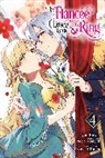 Katie Blakeslee, Kei Coffman, Jyun Hayase, Jyun Hayase, Yue Matsuyuki, Tori... - The Fiancee Chosen by the Ring, Vol. 4