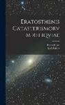 Eratosthenes, Karl Robert - Eratosthenis Catasterismorvm Reliqviae