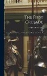 August Charles Krey - The First Crusade: The Accounts of Eye-Witnesses and Participants, Part 161