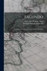 Mary Tyler Peabody Mann, Domingo Faustino Sarmiento - Facundo: Ó, Civilización I Barbarie En Las Pampas Arjentinas