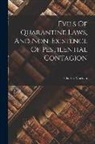 Charles MacLean - Evils Of Quarantine Laws, And Non-existence Of Pestilential Contagion