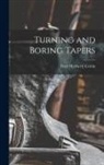 Fred H[erbert] [From Old Colvin - Turning and Boring Tapers