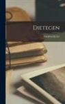 Gottfried Keller - Dietegen