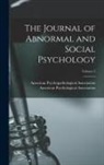 American Psychological Association, American Psychopathological Association - The Journal of Abnormal and Social Psychology; Volume 3