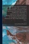 Lorenzo Boturini Benaducci - Idea De Una Nueva Historia General De La América Septentrional. Fundada Sobre Material Copioso De Figuras, Symbolos, Caratères, Y Geroglificos, Cantar