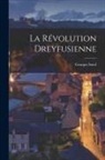 Georges Sorel - La révolution dreyfusienne
