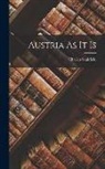 Charles Sealsfield - Austria As It Is