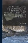 M. C. B. Cooke - Our Reptiles. A Plain and Easy Account of the Lizards, Snakes, Newts, Toads, Frogs, and Tortoises Indigenous to Great Britain