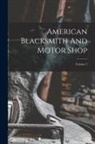 Anonymous - American Blacksmith And Motor Shop; Volume 2