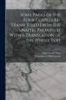 Agnes Smith Lewis, Massachusetts Bible Society - Some Pages of the Four Gospels Re-transcribed From the Sinaitic Palimpsest With a Translation of the Whole Text