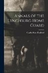 Charles Minor Blackford - Annals of the Lynchburg Home Guard