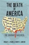 Bradley J. Franks, Robert C. Simpson - The Death of America