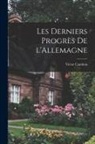 Victor Cambon - Les derniers progrès de l'Allemagne