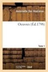 Antoinette Des Houlières, Des houlieres-a - Oeuvres. tome 1