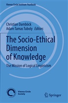Christian Damböck, Tamas Tuboly, Adam Tamas Tuboly - The Socio-Ethical Dimension of Knowledge