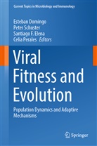 Esteban Domingo, Santiago F. Elena, Santiago F Elena et al, Celia Perales, Peter Schuster - Viral Fitness and Evolution