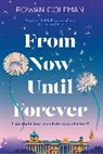 Rowan Coleman, Coleman Rowan - From Now Until Forever