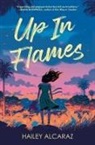 Hailey Alcaraz - Up in Flames