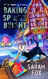 Sarah Fox - Baking Spirits Bright