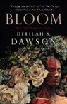 Delilah Dawson, Delilah S. Dawson, Dawson Delilah S. - Bloom