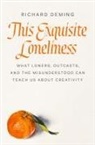 Richard Deming, Deming Richard - This Exquisite Loneliness