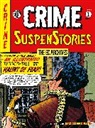 Johnny Craig, Al Feldstein, William Gaines, Graham Ingels, Jack Kamen - The EC Archives: Crime Suspenstories Volume 1
