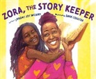 Dare Coulter, Ebony Joy Wilkins, Wilkins Ebony Joy, Dare Coulter - Zora, the Story Keeper