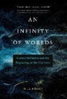 Will Kinney - An Infinity of Worlds