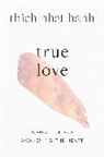 James Gimian, Thich Nhat Hanh - True Love