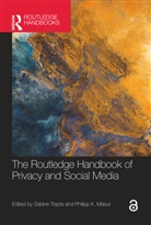 Sabine (University of Hohenheim Trepte, Philipp Masur, Sabine Trepte, Trepte Sabine - Routledge Handbook of Privacy and Social Media