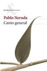 Pablo Neruda - Canto general