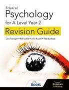 Cara Flanagan, Rob Liddle, Julia Russell, Mandy Wood - Edexcel Psychology for A Level Year 2: Revision Guide