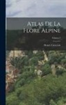 Henry Correvon - Atlas De La Flore Alpine; Volume 2