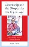 Toyin Falola, Toyin Falola Falola, Falola Toyin - Citizenship and the Diaspora in the Digital Age