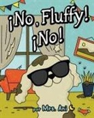 Ani, Luna - ¡No, Fluffy! ¡No! (Spanish Edition)