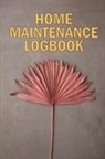 Josephine Lowes - Home Maintenance LogBook