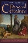 Valentin Tomberg, James R Wetmore - Personal Certainty