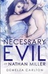 Demelza Carlton - Necessary Evil of Nathan Miller