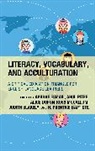 Ashraf Pitre Esmail, H. Prentice Baptiste, Judith Blakely, Ashraf Esmail, Esmail Ashraf, Alice Duhon-Ross McCallum... - Literacy, Vocabulary, and Acculturation