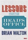 Brian Walton, Walton Brian - Lessons From the Heads Office