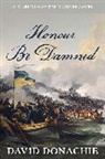 David Donachie - Honour Be Damned