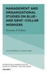 Joanna Paliszkiewicz, Joanna (Warsaw University of Life Sciences Paliszkiewicz, Demet Varo&amp;287;lu, Demet Varoglu, Demet (TOBB University of Economics and Technology Varoglu - Management and Organizational Studies on Blue & Grey Collar Workers