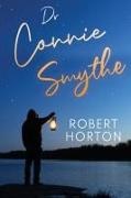 Robert Horton - Dr Connie Smythe