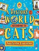 Kimberlie Hamilton, Jocelyn Kao - A History of the World (According to Cats!)
