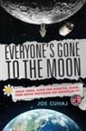 Joe Cuhaj - Everyone''s Gone to the Moon